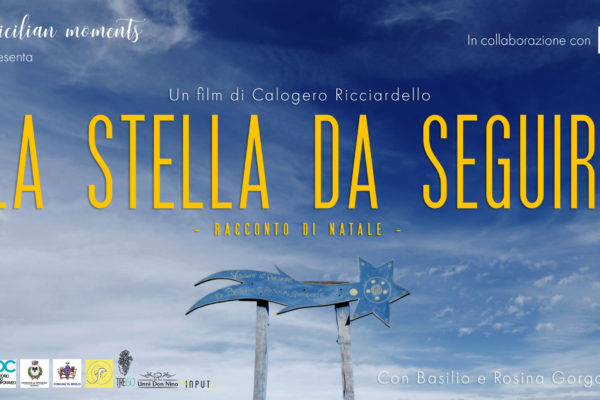 DOCUMENTARIO – LA STELLA DA SEGUIRE